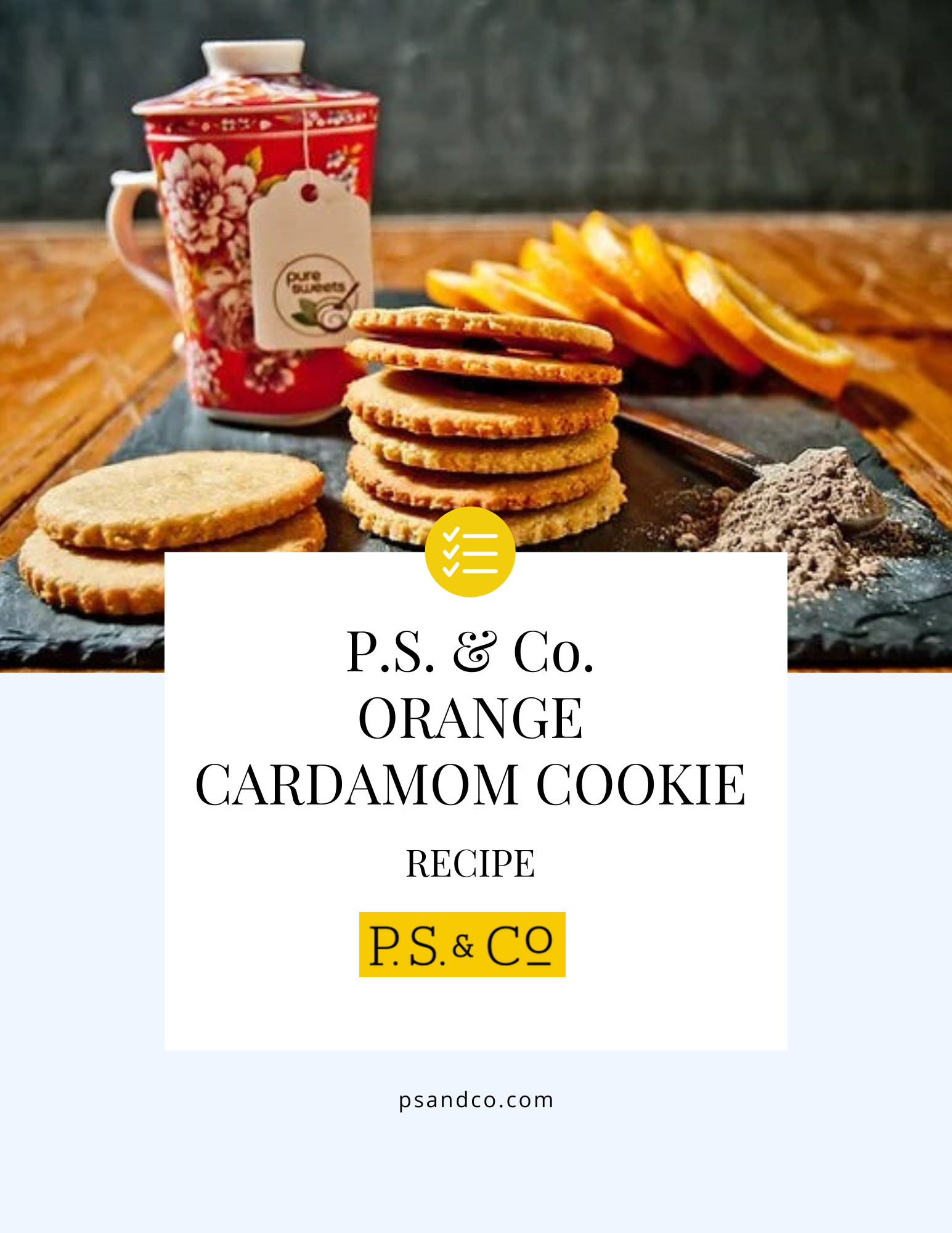 RECIPE: P.S. & Co.'s FAVORITE FRUIT & SPICE COOKIES